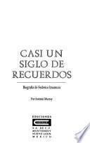 Casi un siglo de recuerdos