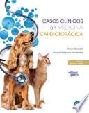 Casos clínicos en medicina cardiotorácica