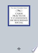 Casos prácticos y cuestiones de Seguridad Social