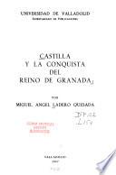 Castilla y la conquista del Reino de Granada
