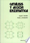 Catálisis y acción enzimática
