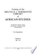 Catalog of the Melville J. Herskovits Library of African Studies, Northwestern University Library (Evanston, Illinois) and Africana in Selected Libraries