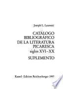 Catálogo bibliográfico de la literatura picaresca, siglos XVI-XX