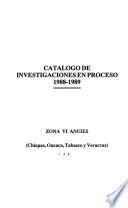 Catálogo de investigaciones en proceso, 1988-1989