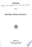 Catálogo de la Biblioteca Central de Marina