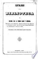 Catálogo de la biblioteca, del Excmo sr. d. Pedro Caro y Sureda, Marqués de la Romana