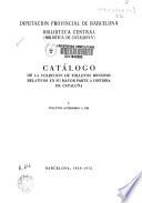 Catálogo de la colección de folletos Bonsoms relativos en su mayor parte a historia de Cataluña: Folletos anteriores a 1701