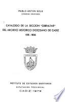 Catálogo de la sección Gibraltar del Archivo Histórico Diocesano de Cádiz