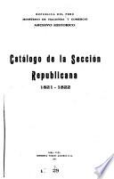 Catálogo de la sección republicana ...
