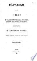 Catalogo de las Obras ... esistentes en la Biblioteca Nacional
