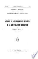 Catálogo de las publicaciones periódicas de la Argentina sobre agricultura