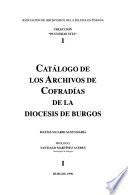 Catálogo de los archivos de cofradías de la diócesis de Burgos