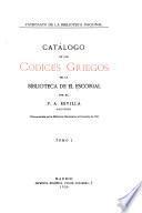Catálogo de los códices griegos de la biblioteca de El Escorial