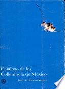 Catálogo de los Collembola de México