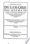 Catalogo de los Obispos que ha tenido la S. Iglesia de Pamplona