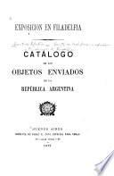 Catálogo de los objetos enviados de la República Argentina