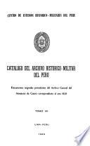 Catalogo del Archivo Historico-Militar del Peru
