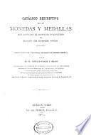 Catálogo descriptivo de las monedas y medallas que componen el Gabinete Numismático del Museo de Buenos Aires