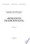 Catálogo folklórico de la provincia de Valladolid: Romances tradicionales