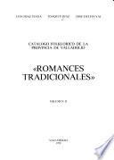 Catálogo folklórico de la provincia de Valladolid: Romances tradicionales.