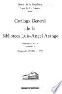 Catálogo general de la Biblioteca Luis-Angel Arango