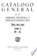 Catalogo general de la libreria espanola e hispanoamericana, anos 1901-1930