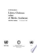 Catálogo libros chilenos sobre el medio ambiente