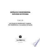 Catálogo monumental, diócesis de Vitoria: Los Valles de aramaiona y gamboa. Por ubarrundia, a la llanada de Álava