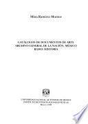 Catálogos de documentos de arte, Archivo General de la Nación, México