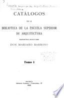 Catálogos de la Biblioteca de la Escuela superior de arquitectura