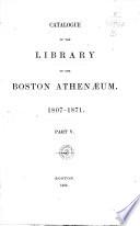 Catalogue of the Library of the Boston Athenaeum