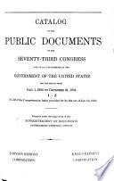 Catalogue of the Public Documents of the ... Congress and of All Departments of the Government of the United States for the Period from ... to ...