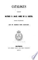 Catalogus librorum doctoris D. Joach. Gomez de la Cortina, march. de Morante, qui in ædibus suis exstant: M-O. 1857