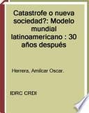 Catastrofe o nueva sociedad?