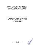 Catástrofes en Chile, 1541-1992