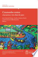 Catatumbo resiste cincuenta y tres días de paro