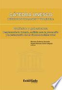 Catedra Unesco. Desplazamiento forzado: análisis para la prevención y restauración de los vínculos sociales rotos