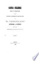 Causa célebre por su iniquidad la de supuesta conspiración del redactor de El Venezolano Antonio L. Guzman en 1846