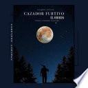 Cazador furtivo el orígen