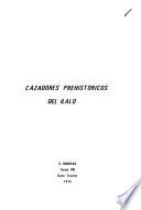 Cazadores prehistóricos del Ilaló