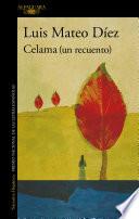Celama (Un recuento)