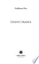 Celeste y blanca