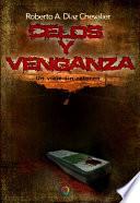 Celos y Venganza
