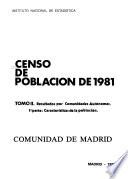 Censo de población de 1981: Resultados por comunidades autónomas. 1a parte: Caracteristicas de la población. 17 v
