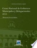 Censo Nacional de Gobiernos Municipales y Delegacionales 2013. Memoria de actividades