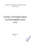 Censo universitario latinoamericano, 1970
