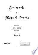 Centenario de Manuel Pardo, 1834-1934 ...
