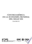 Centroamérica en la economía mundial del siglo XXI