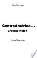 CentroAmérica-- frente rojo?