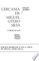 Cercanía de Miguel Otero Silva